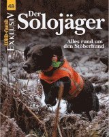 bokomslag WILD UND HUND Exklusiv Nr. 48: Der Solojäger inkl. DVD