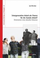 bokomslag Intergenerative Arbeit als Chance für die Soziale Arbeit?