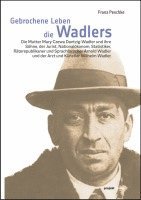 bokomslag Gebrochene Leben - die Wadlers