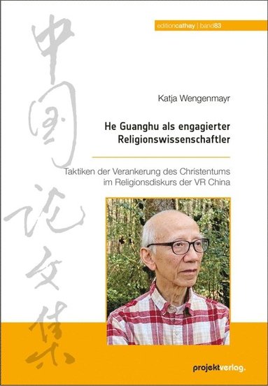 bokomslag He Guanghu als engagierter Religionswissenschaftler