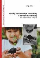 Bildung für nachhaltige Entwicklung in der Vorschulerziehung 1