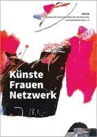 GEDOK - Verband der Gemeinschaften der Künstlerinnen und Kunstfördernden e. V. - Künste, Frauen, Netzwerk, Häftad