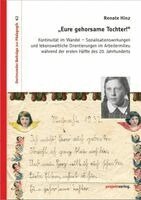 Renate Hinz - "Eure gehorsame Tochter!", Häftad