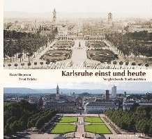 Karlsruhe einst und heute 1