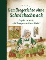 bokomslag Gemüsegerichte ohne Schnickschnack