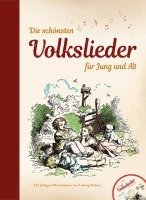 bokomslag Die schönsten Volkslieder für Jung und Alt - mit CD