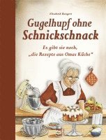 bokomslag Gugelhupf ohne Schnickschnack