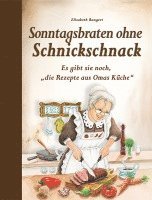 bokomslag Sonntagsbraten ohne Schnickschnack