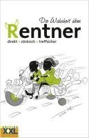 bokomslag Die Wahrheit über Rentner