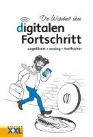 bokomslag Die Wahrheit über digitalen Fortschritt