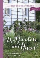 Annette Seemann - Der Garten am Haus - Historische Gärten, Häftad