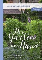 bokomslag Der Garten am Haus - Private Gärten