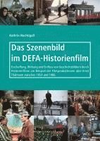 Das Szenenbild im DEFA-Historienfilm 1