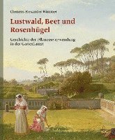 Lustwald, Beet und Rosenhügel 1