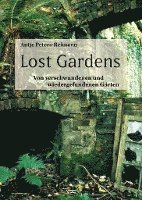 bokomslag Lost Gardens