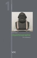 Peter Braun, Steffen Siegel, Kerrin Klinger - Objektbiographie, Häftad