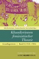 Ute Gerhard, Susanne Rauscher, Ulla Wischermann - Klassikerinnen feministischer Theorie, Häftad