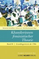 Marianne Schmidbaur, Helma Lutz, Ulla Wischermann - Klassikerinnen feministischer Theorie 3, Häftad