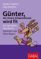 bokomslag Günter, der innere Schweinehund, wird fit