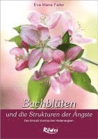 bokomslag Dr. Bach Blüten und die Strukturen der Ängste