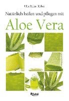 bokomslag Natürlich heilen und pflegen mit Aloe Vera
