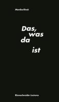 Monika Rinck, Carolin Meister - Das, was da ist: Zufall als Verfahren, Häftad