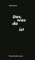 Monika Rinck, Carolin Meister - Das, was da ist: Zufall als Verfahren, Häftad