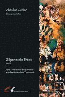 bokomslag Gilgameschs Erben - Bd. I