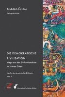 bokomslag Manifest der demokratischen Zivilisation - Bd. IV