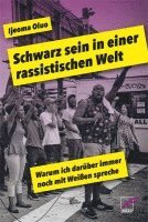 Ijeoma Oluo - Schwarz sein in einer rassistischen Welt, Häftad