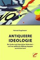 bokomslag Antiqueere Ideologie
