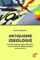 Hannah Engelmann - Antiqueere Ideologie, Häftad