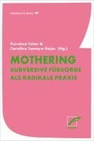 Purnima Vater, Carolina Tamayo Rojas - Mothering, Häftad