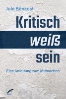 Kritisch weiß sein 1