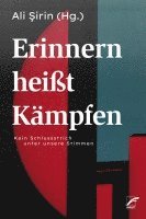 Erinnern heißt Kämpfen 1