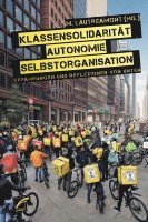 bokomslag Klassensolidarität, Autonomie, Selbstorganisation