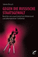 Gegen die russische Staatsgewalt 1