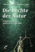 Alberto Acosta, Enrique Viale - Die Rechte der Natur, Häftad. Tillgänglighet: Lägg i varukorg