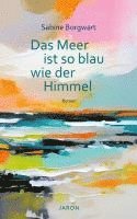 bokomslag Das Meer ist so blau wie der Himmel