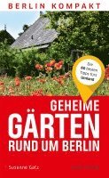 bokomslag Geheime Gärten rund um Berlin