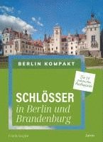 bokomslag Schlösser in Berlin und Brandenburg