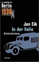 bokomslag Es geschah in Berlin 1938. In der Falle