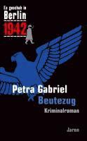 bokomslag Es geschah in Berlin 1942 Beutezug