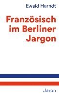 bokomslag Französisch im Berliner Jargon