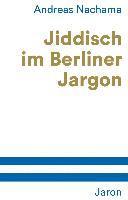 bokomslag Jiddisch im Berliner Jargon