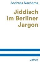 Andreas Nachama - Jiddisch im Berliner Jargon, Häftad