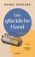 bokomslag Die glückliche Hand