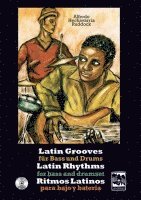 bokomslag Latin Grooves für Bass und Drums, Latin rhythms for Bass & Drumset, Ritmos Latinos para Bajo y Bateria