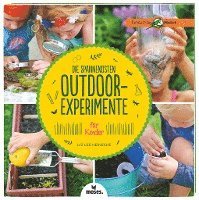 Die spannendsten Outdoor-Experimente für Kinder