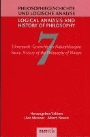 Uwe Meixner, Albert Newen - Schwerpunkt: Geschichte Der Naturphilosophie / Focus: History of the Philosophy of Nature, Häftad. Tillgänglighet: Tillfälligt slut